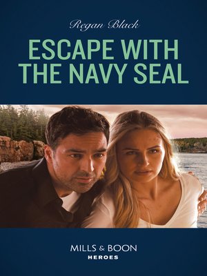 cover image of Escape With the Navy Seal